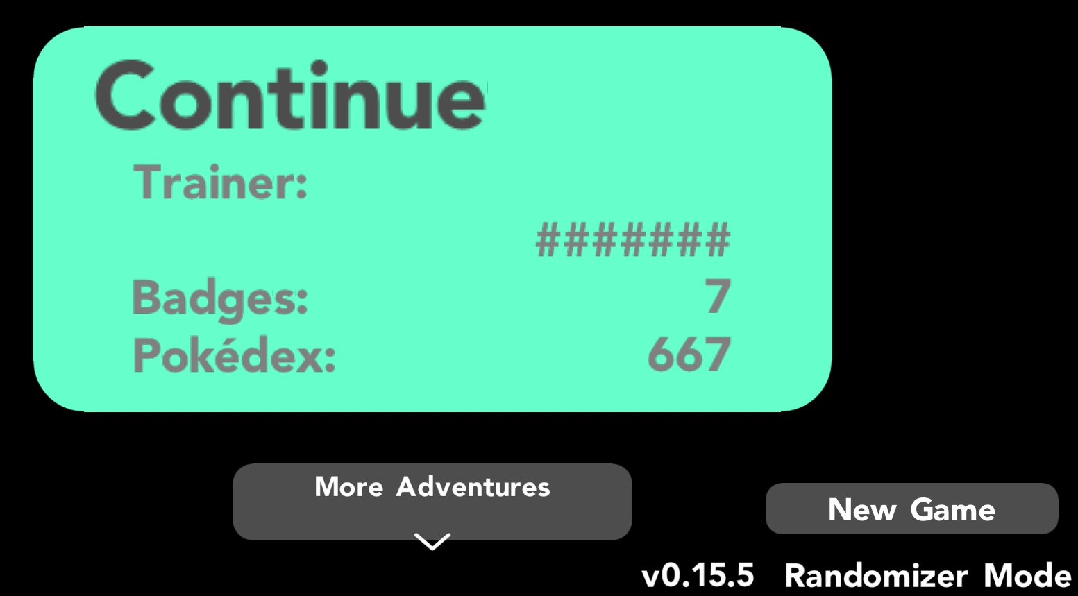 If you have a save file, the question gets replaced by this big "Continue" button, which will resume your game at the previous save point.